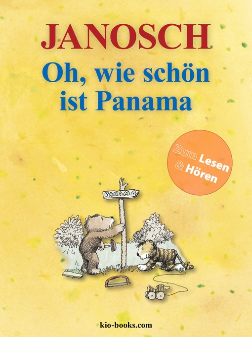 Title details for Oh, wie schön ist Panama--Enhanced Edition by Janosch - Available